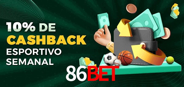 10% de bônus de cashback na 86bet